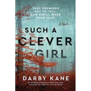 Such a Clever Girl -- Darby Kane